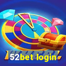 52bet login